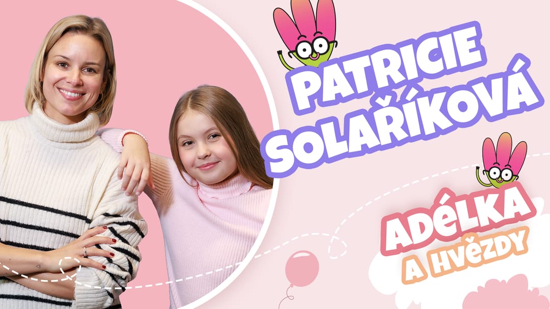 Patricie Solaříková - Adélka a hvězdy