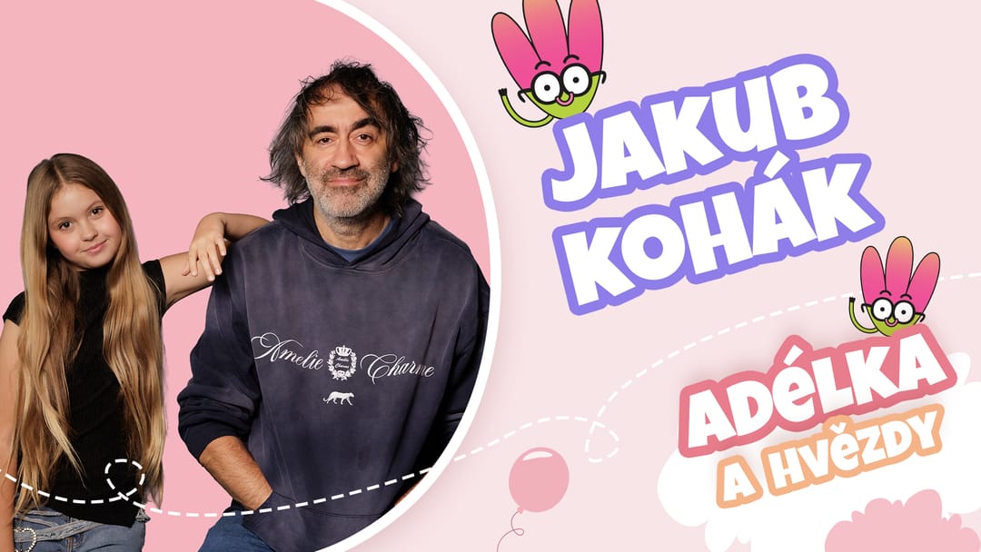 Adélka a hvězdy - Jakub Kohák