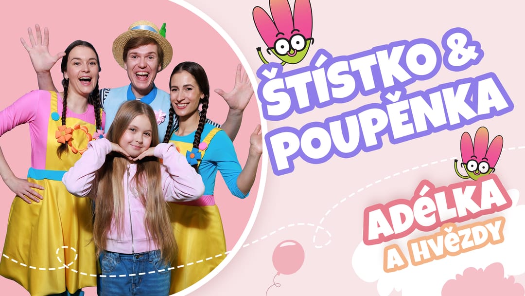 Štístko a Poupěnka - Adélka a hvězdy