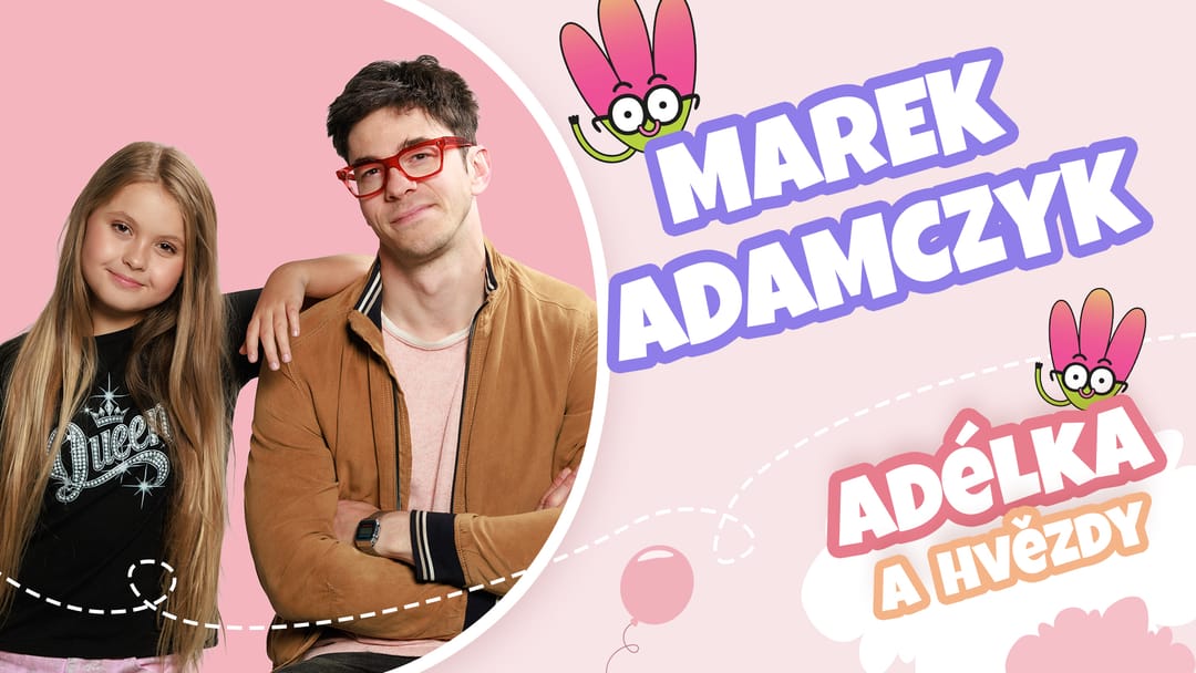 Marek Adamczyk - Adélka a hvězdy