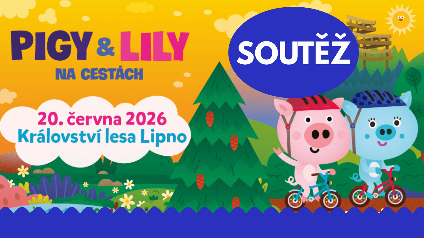 Soutěž o rodinné vstupenky na Pigy & Lily v Království lesa Lipno