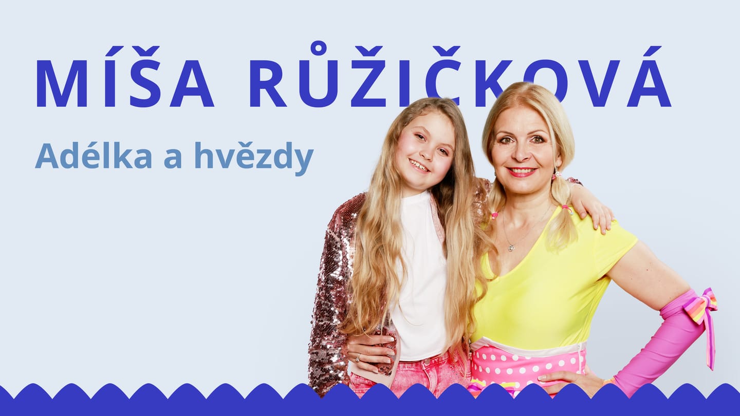 Míša Růžičková - Adélka a hvězdy