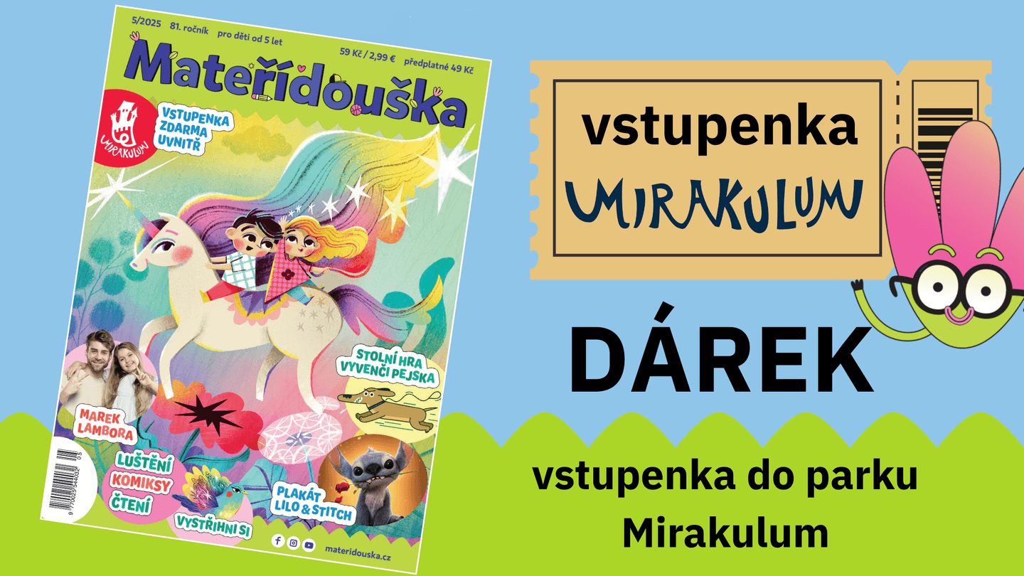 DÁREK - Vstupenka do parku Mirakulum ke každému časopisu